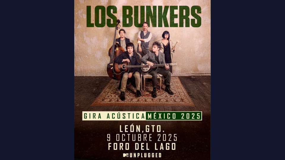 Cartel oficial de Los Bunkers - Gira Acústica México 2025 en Foro del Lago, próximo evento en León, GTO.