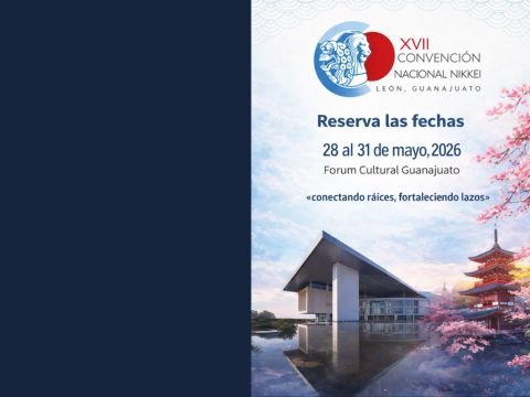 Cartel del XVII Convención Nacional Nikkei en Forum Cultural Guanajuato de León GTO