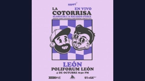 Cartel de La Cotorrisa en Poliforum León