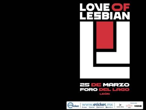 Cartel de Love of Lesbian en Foro del Lago de León GTO