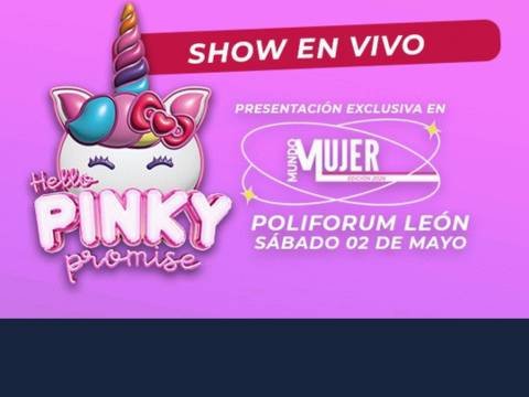 Mundo Mujer Pinky Promise en León GTO