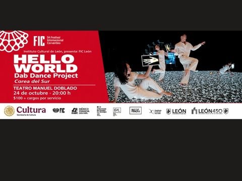 Obra de danza contemporánea HELLO WORLD de Dab Dance Project en el Teatro Manuel Doblado de León GTO