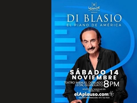 Concierto de Raúl Di Blasio El Piano de América en el Teatro Manuel Doblado de León GTO