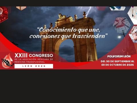 XXIII Congreso AMMTAC de medicina transfusional en el Poliforum de León GTO