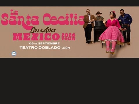 Concierto de La Santa Cecilia en el Teatro Manuel Doblado de León GTO