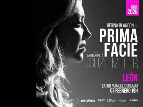 Cartel de Prima Facie en León con Regina Blandón en Teatro Manuel Doblado