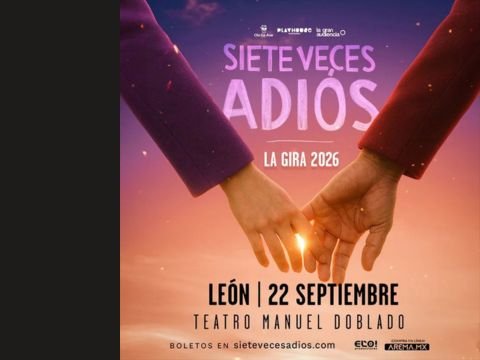Cartel de la obra musical Siete Veces Adiós en Teatro Manuel Doblado de León GTO