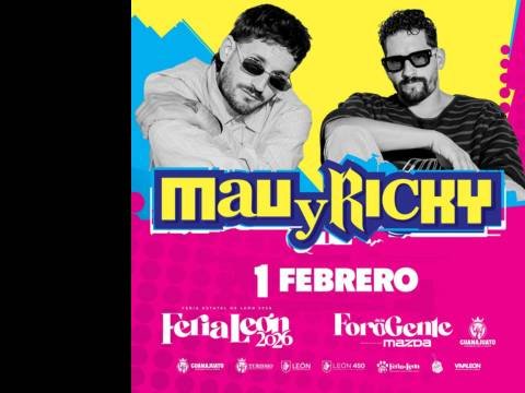 Cartel del Concierto de Mau y Ricky en Foro Mazda León 2026
